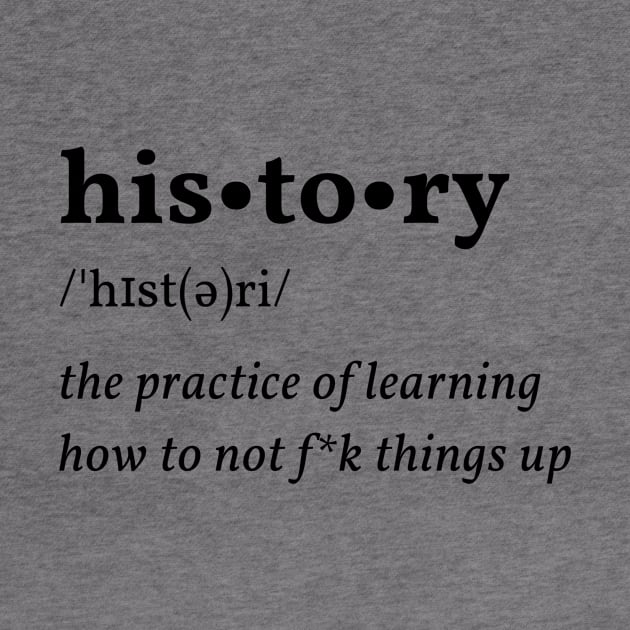 History definition by UnTextbooked